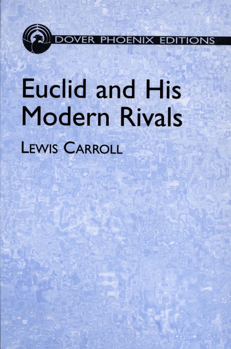 Euclid and His Modern Rivals