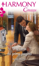 Una cena da prima pagina - Nancy Warren by  Nancy Warren PDF Download