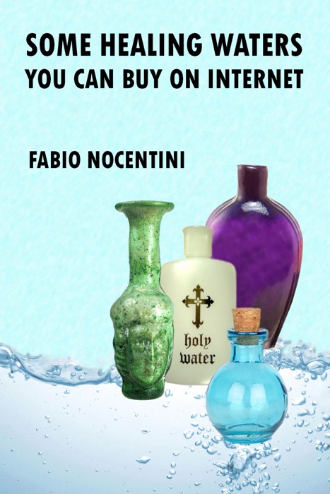 Some Healing Waters You Can Buy on Internet