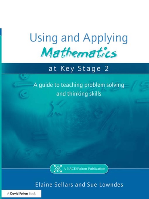 Using and Applying Mathematics at Key Stage 2