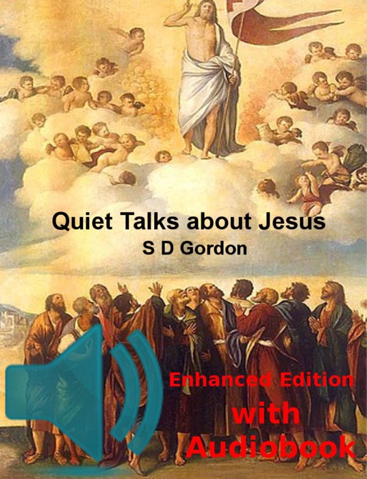 Quiet Talks about Jesus