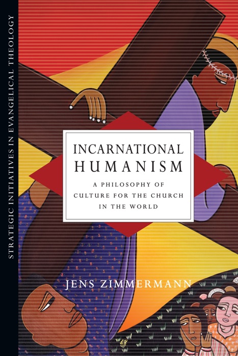 Incarnational Humanism