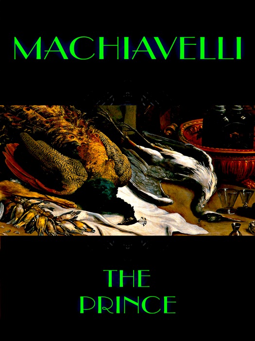 Machiavelli: The Prince