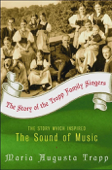 The Story of the Trapp Family Singers - Maria A. Trapp