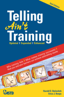 Erica Keeps & Harold D. Stolovitch - Telling Ain't Training, 2nd edition artwork