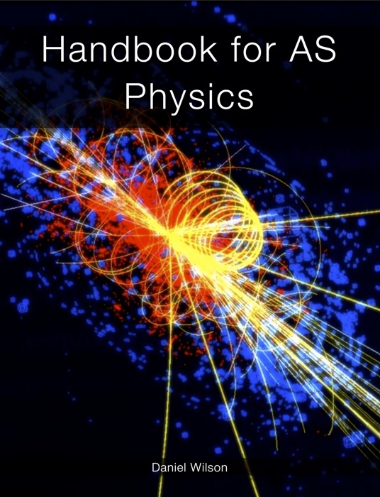 Handbook for AS Physics