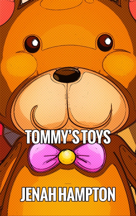 Tommy's Toys (Illustrated Children's Book Ages 2-5)