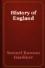 History of England - Samuel Rawson Gardiner