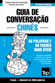 Guia de Conversação Português-Chinês e vocabulário temático 3000 palavras - Andrey Taranov