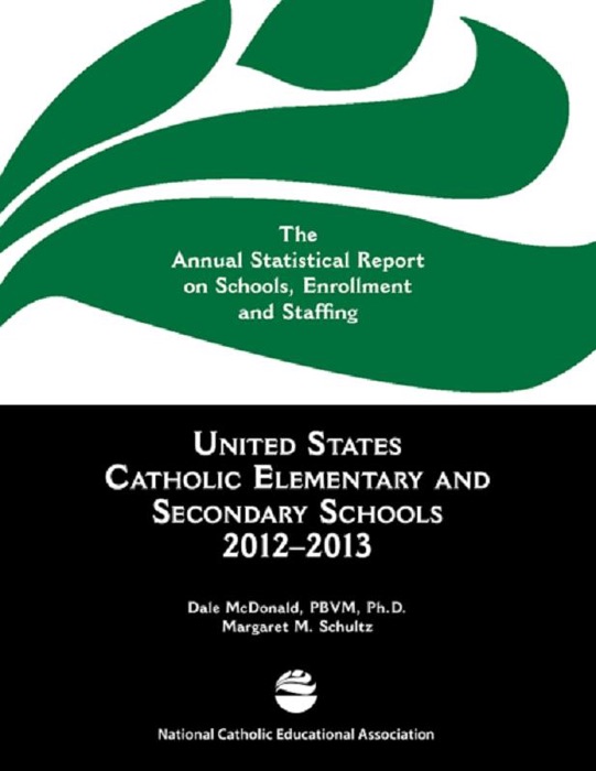 United States Catholic Elementary and Secondary Schools 2012-2013