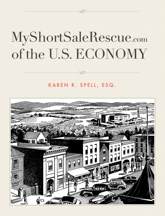 MyShortSaleRescue.com of the U.S. ECONOMY