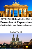 Apprendre l'Allemand: Proverbes et Expressions - Eveline Turelli