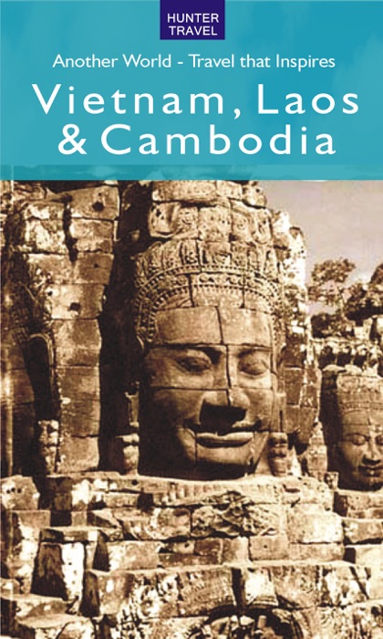 Vietnam, Laos & Cambodia - Another World