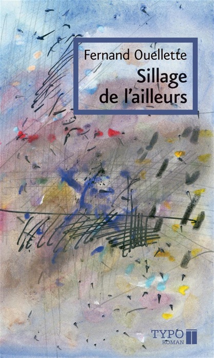 Sillage de l'ailleurs