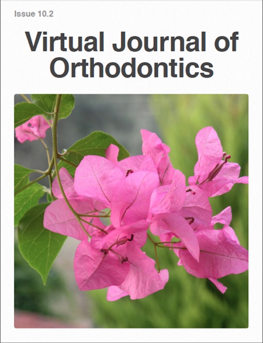 Virtual Journal of Orthodontics 10.2