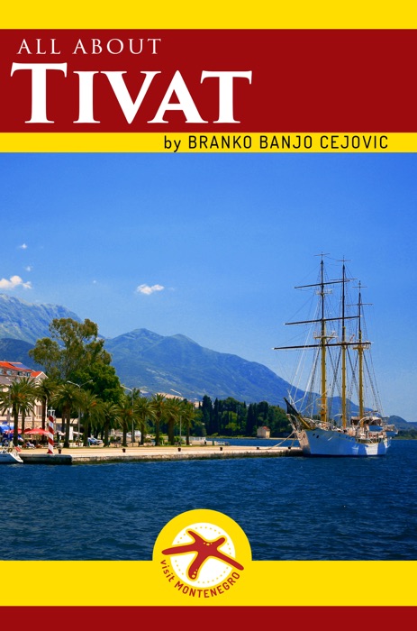 All About Tivat