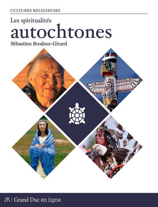 Les spiritualités autochtones