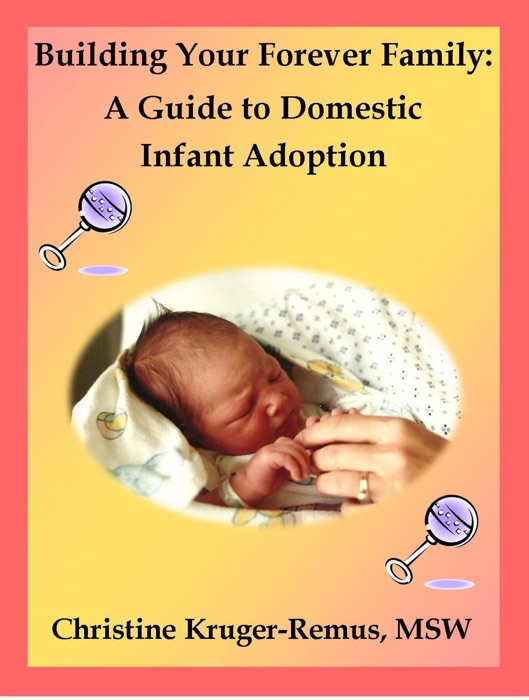 Building Your Forever Family: A Guide to Domestic Infant Adoption