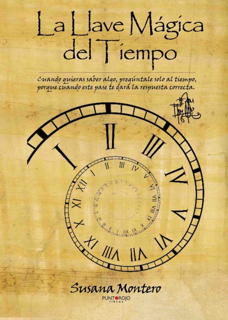 La Llave Mágica Del Tiempo By Susana Montero On Apple Books - 