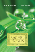 Primavera silenciosa - Rachel Carson
