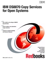 IBM DS8870 Copy Services for Open Systems
