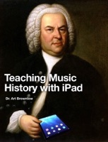 Teaching Music History with iPad