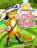 Le Chat Botté (edition illustrée) - Charles Perrault