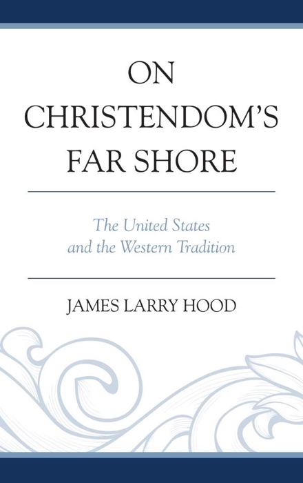 On Christendom's Far Shore