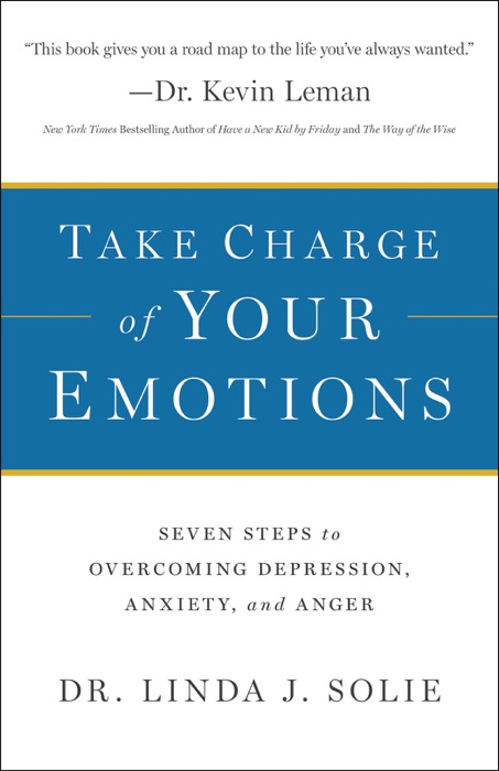 Take Charge of Your Emotions