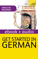 Rosi McNab - Get Started In Beginner's German: Teach Yourself (Enhanced Edition)  artwork