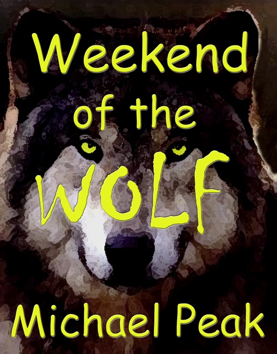 Weekend of the Wolf