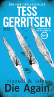 Tess Gerritsen - Die Again: A Rizzoli & Isles Novel artwork