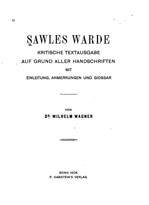 Sawles warde, kritische Textausgabe auf Grund aller Handschriften