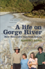 Robert Long - A Life On Gorge River artwork