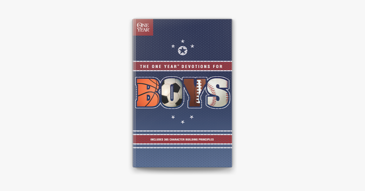The One Year Devotions for Boys - Tyndale House Publishers The One Year Devotions for Boys - Tyndale House Publishers