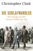 Die Schlafwandler - Christopher Clark