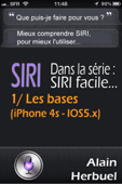 SIRI facile : Les bases (sur iPhone 4s-ios5.x) - Alain Herbuel