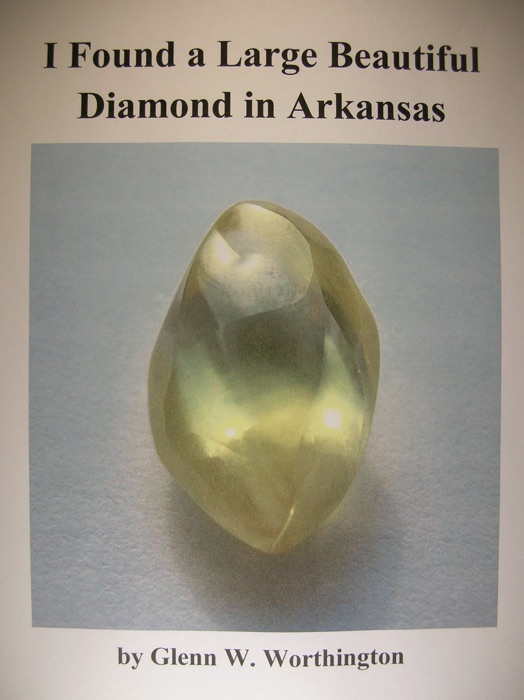 I Found a Large Beautiful Diamond in Arkansas
