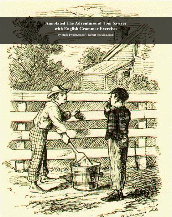 Annotated The Adventures of Tom Sawyer with English Grammar Exercises