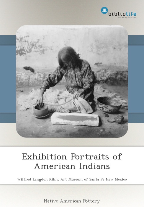 Exhibition Portraits of American Indians