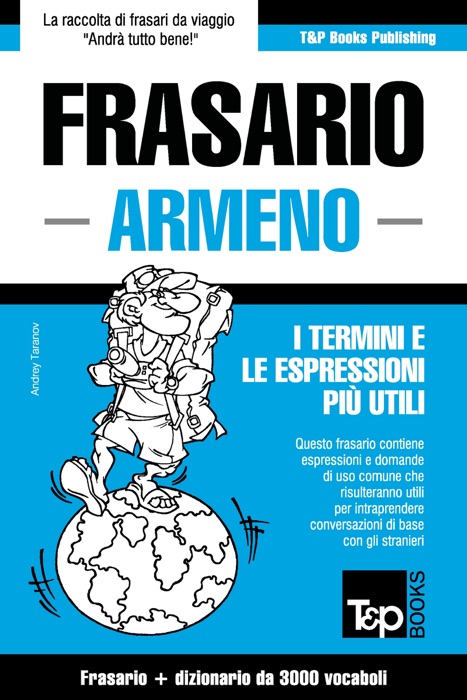 Frasario Italiano-Armeno e vocabolario tematico da 3000 vocaboli