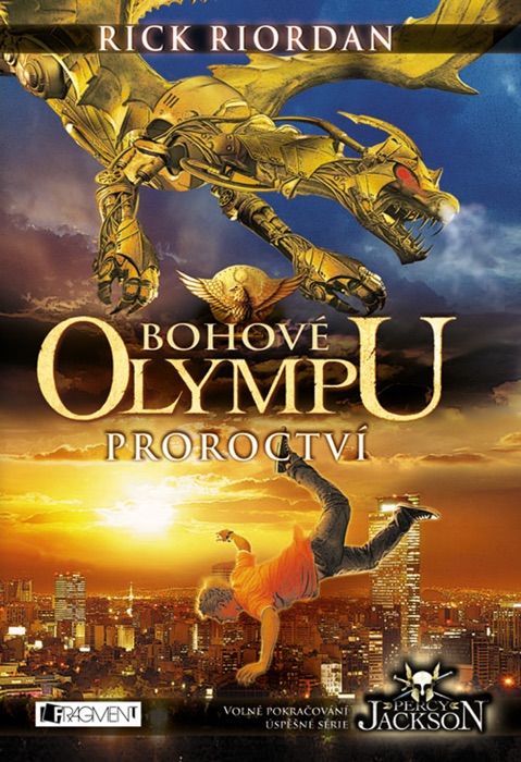 Bohové Olympu – Proroctví