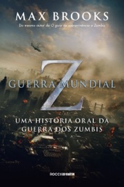 Guerra Mundial Z - Max Brooks