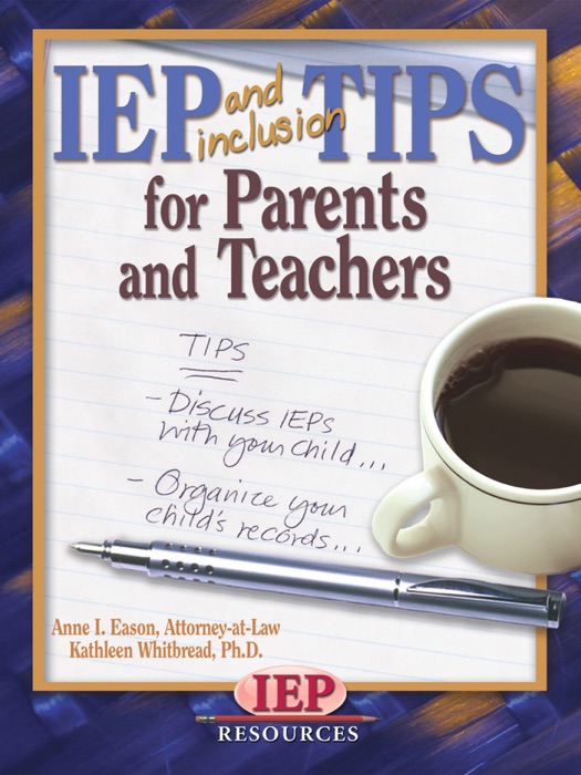 IEP and Inclusion Tips for Parents and Teachers