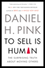 Daniel H. Pink - To Sell Is Human artwork