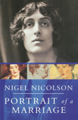 Portrait Of A Marriage - Nigel Nicolson & Vita Sackville-West