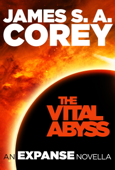 The Vital Abyss - James S. A. Corey