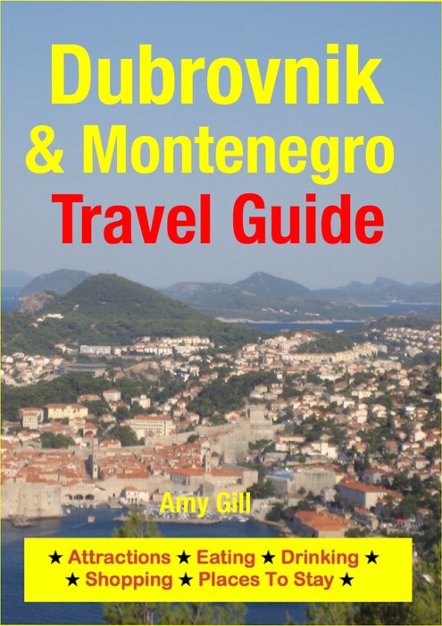 Dubrovnik & Montenegro Travel Guide