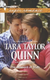 The Moment of Truth - Tara Taylor Quinn by  Tara Taylor Quinn PDF Download