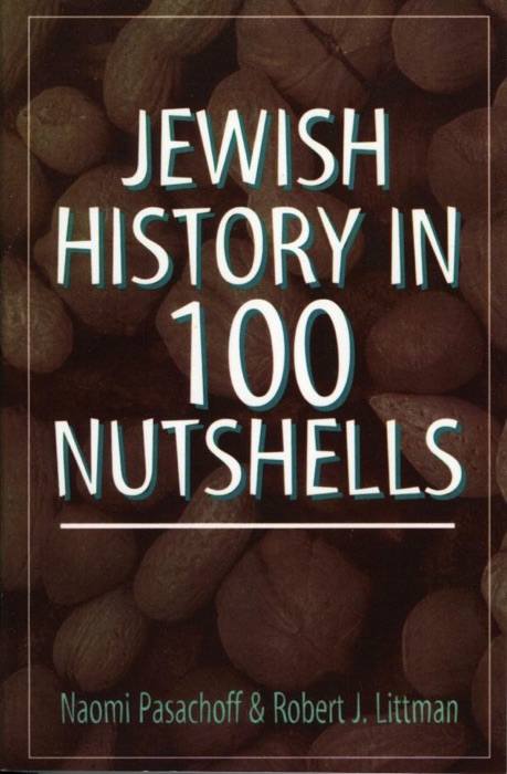 Jewish History in 100 Nutshells